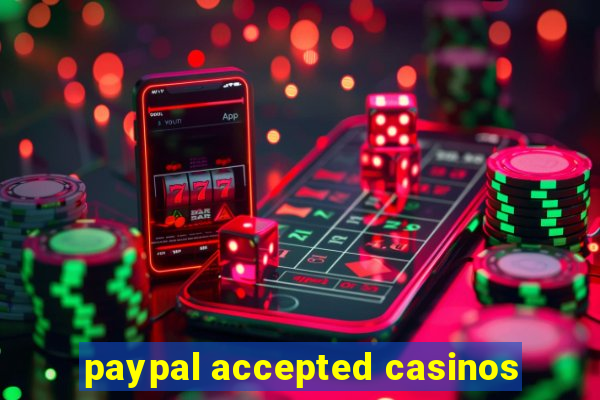 paypal accepted casinos