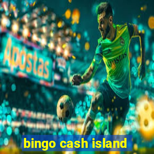 bingo cash island