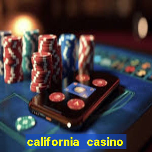 california casino and hotel