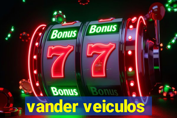 vander veiculos