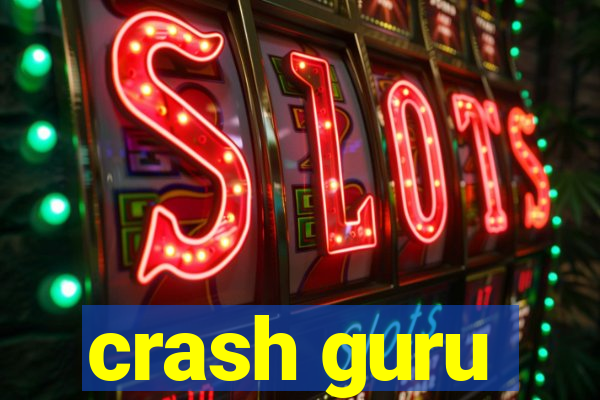 crash guru