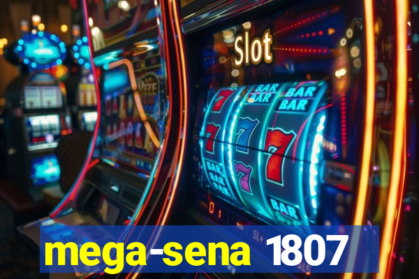 mega-sena 1807