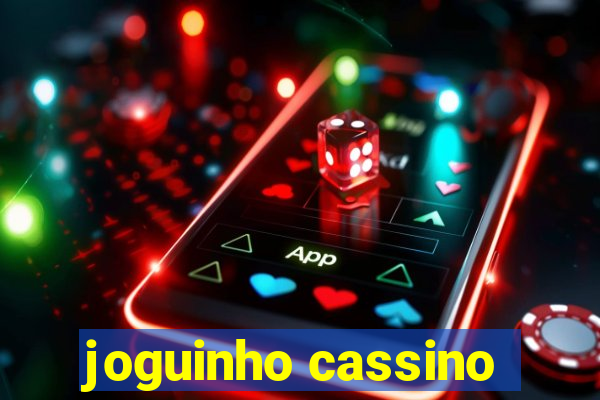 joguinho cassino