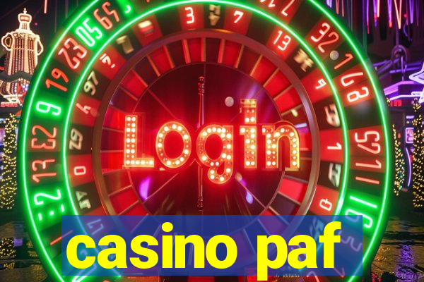 casino paf