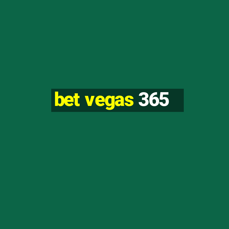 bet vegas 365