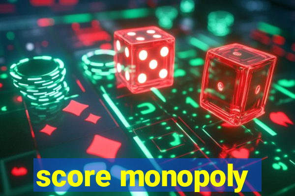 score monopoly