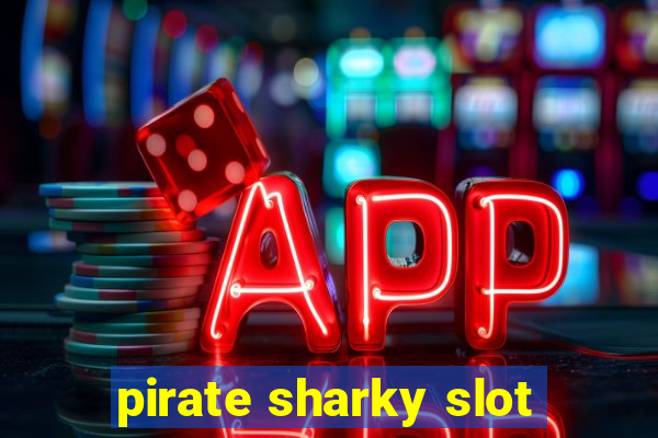 pirate sharky slot