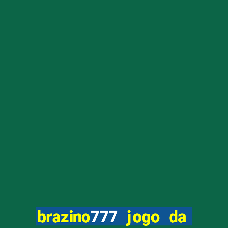 brazino777 jogo da galera musica