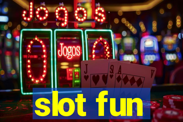 slot fun