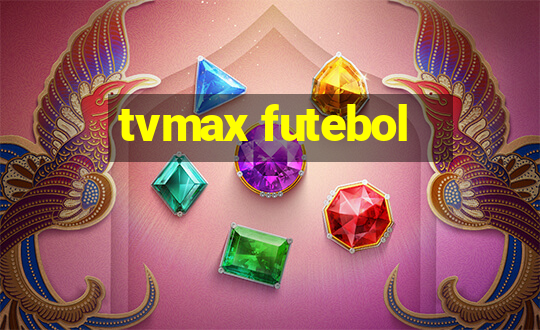 tvmax futebol