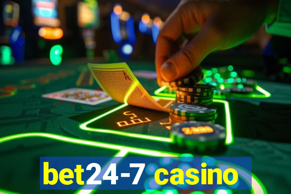 bet24-7 casino