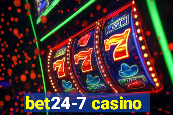 bet24-7 casino