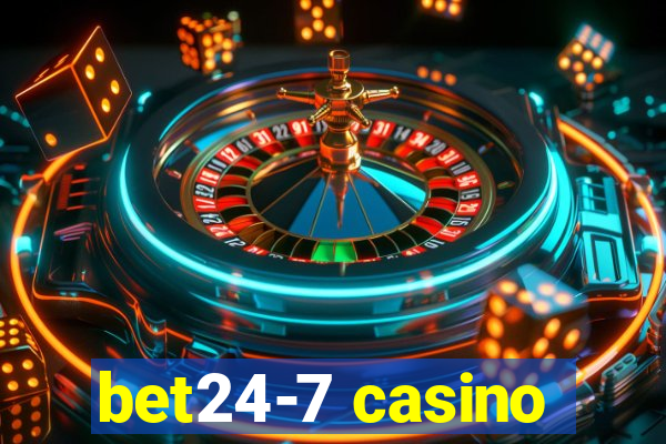 bet24-7 casino