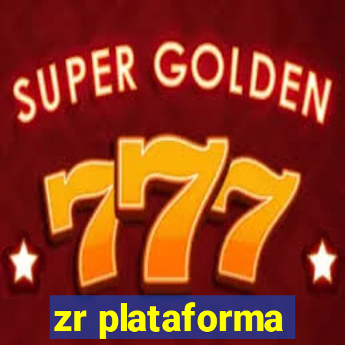 zr plataforma