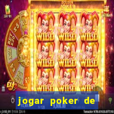 jogar poker de gra?a online