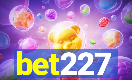 bet227