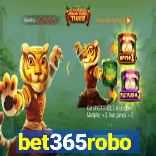 bet365robo