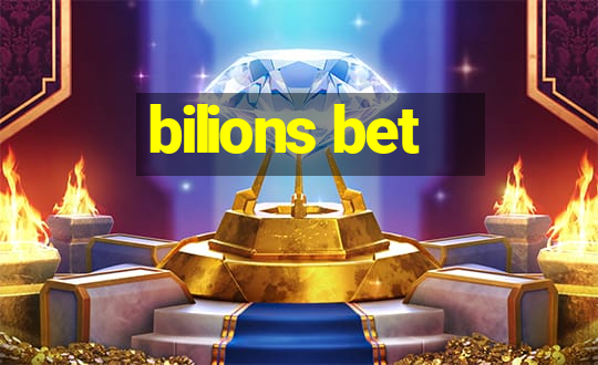 bilions bet