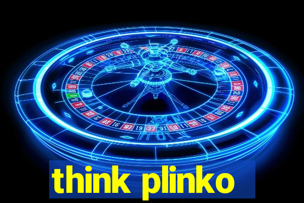 think plinko