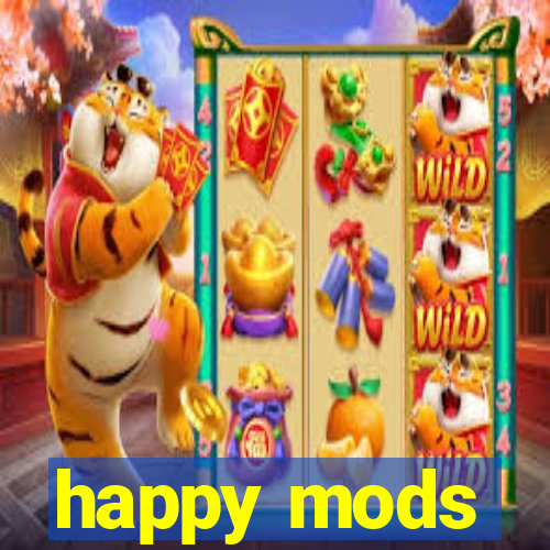 happy mods