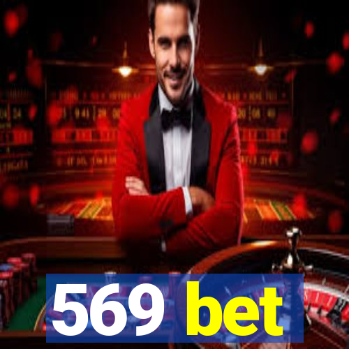 569 bet