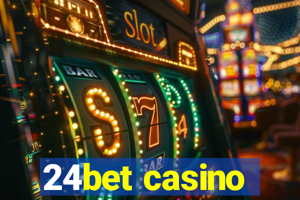 24bet casino