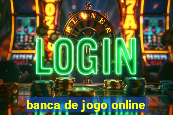 banca de jogo online