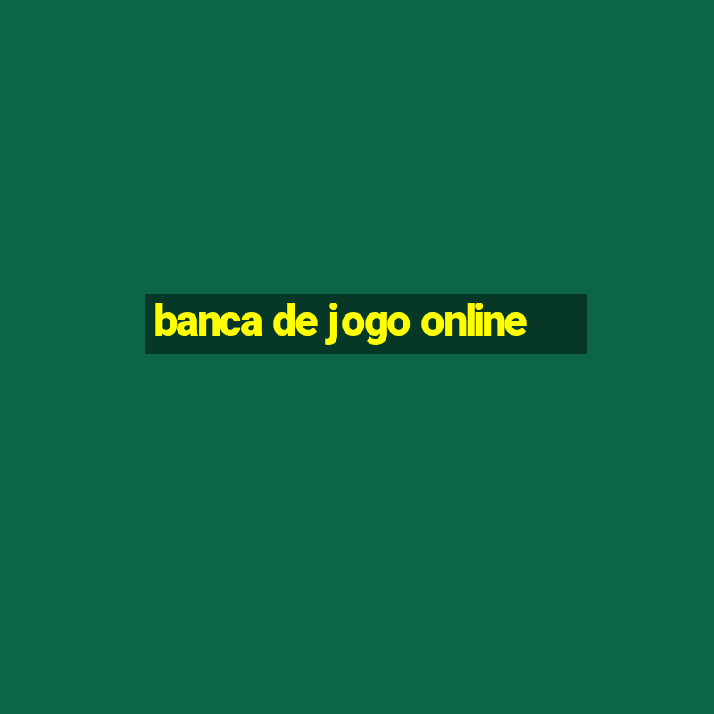 banca de jogo online