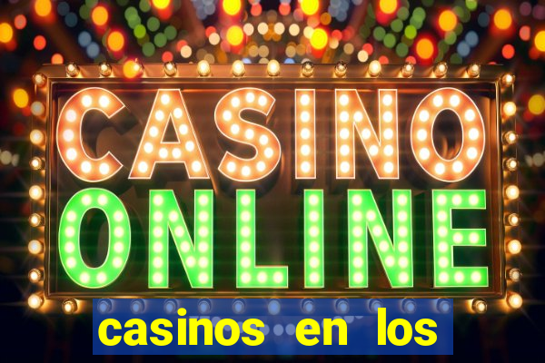 casinos en los angeles california