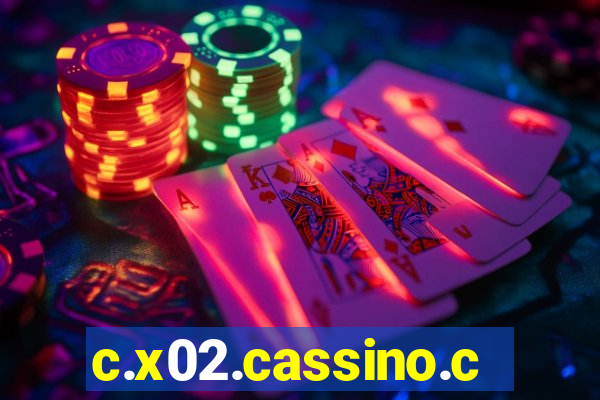 c.x02.cassino.com