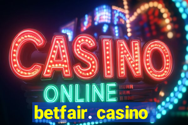 betfair. casino