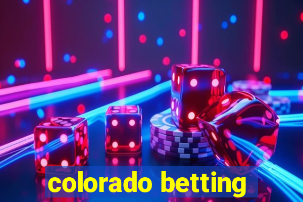 colorado betting