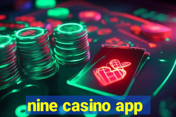 nine casino app