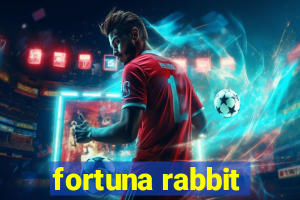 fortuna rabbit