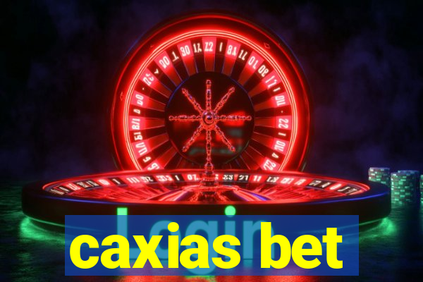 caxias bet