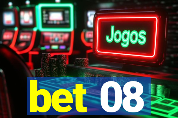 bet 08