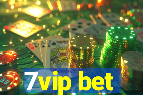 7vip bet