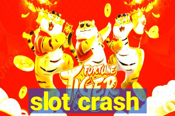 slot crash