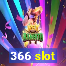 366 slot