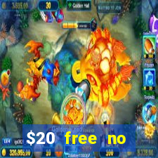 $20 free no deposit casino