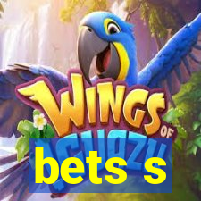 bets s