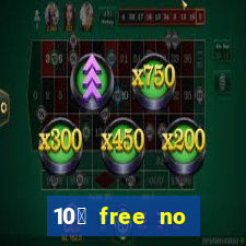 10￡ free no deposit casino