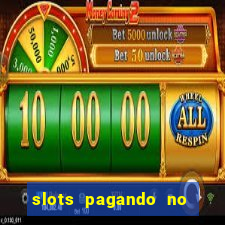 slots pagando no cadastro apk