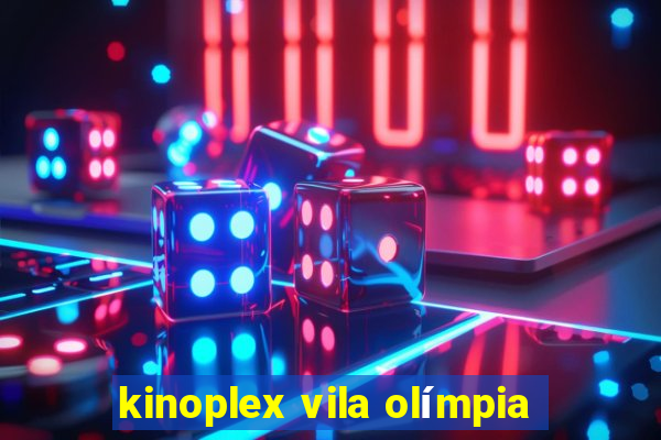 kinoplex vila olímpia