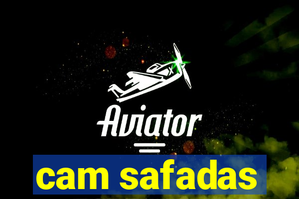 cam safadas