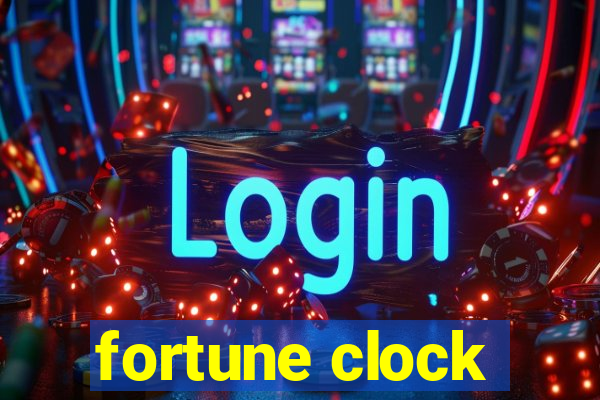 fortune clock