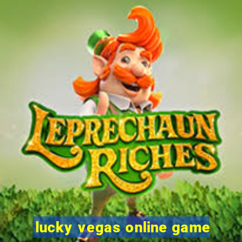 lucky vegas online game