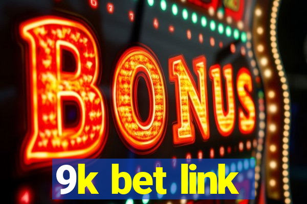 9k bet link