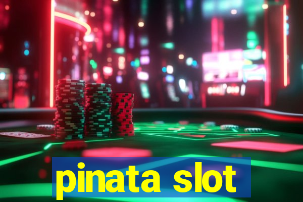 pinata slot