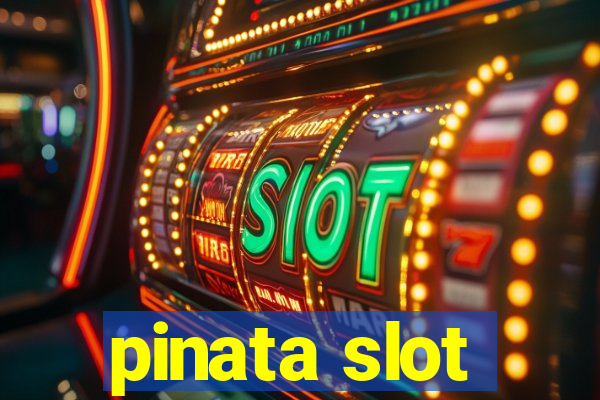 pinata slot